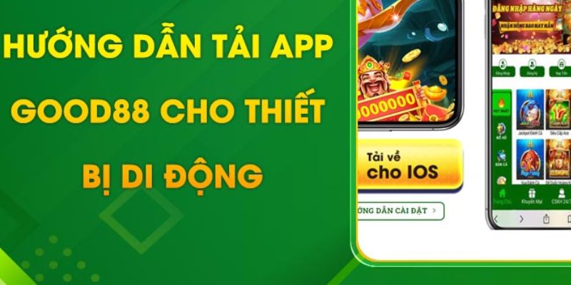 Lưu ý quan trọng khi tải app Good88 về thiết bị