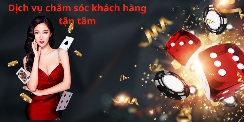 Dịch vụ chăm sóc khách hàng tận tâm